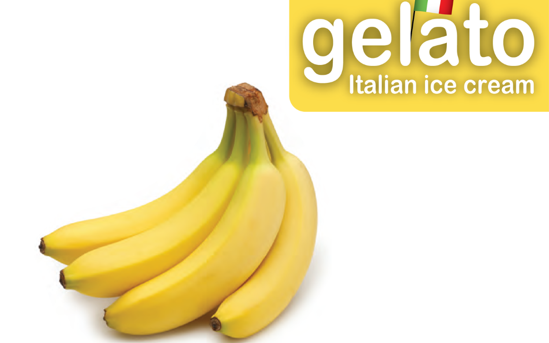 Banana Gelato  A delicious, fruity and creamy flavor – this one goes well with a range of toppings from fruit to chocolate, and everything in between.